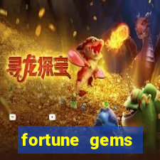 fortune gems horario pagante